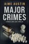 [The Nicole Long Legal Thriller Series 01] • Major Crimes